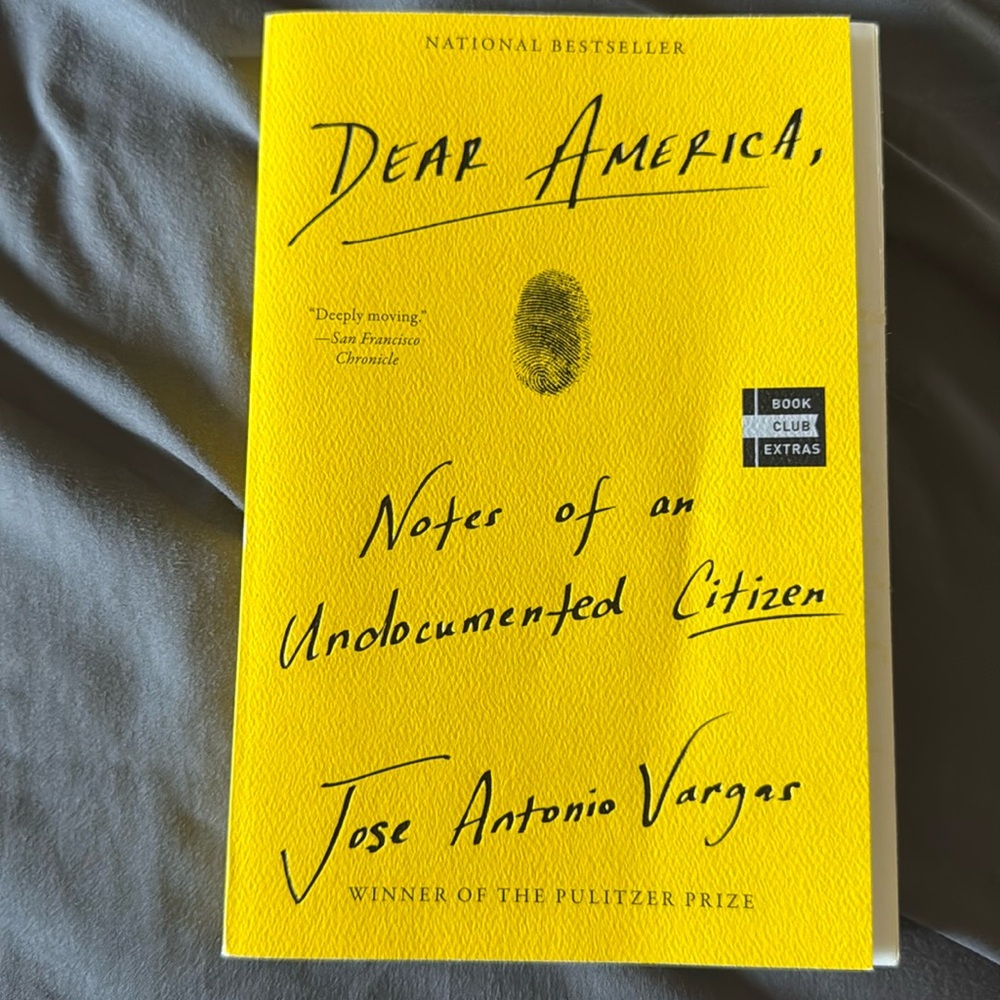 Dear America: Notes of an Undocumented Citizen